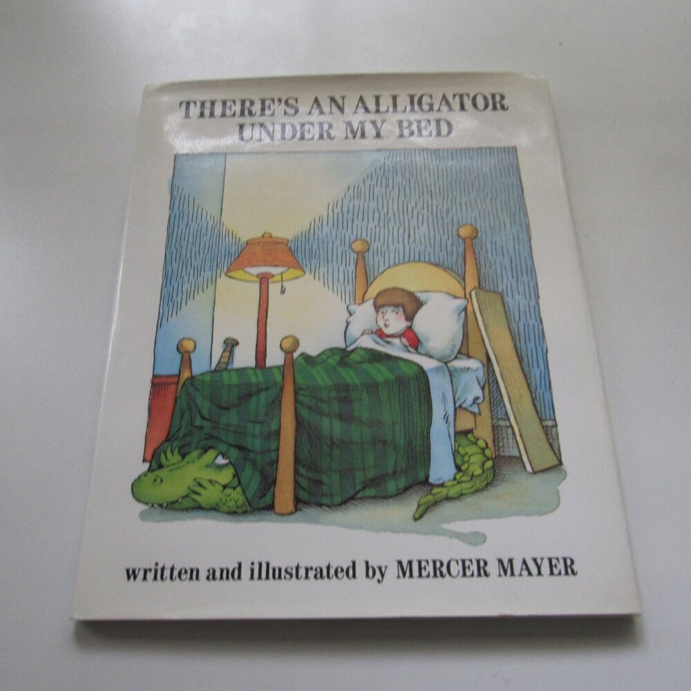 There’s an Alligator Under My Bed – Mercer Mayer Classic Children’s Book